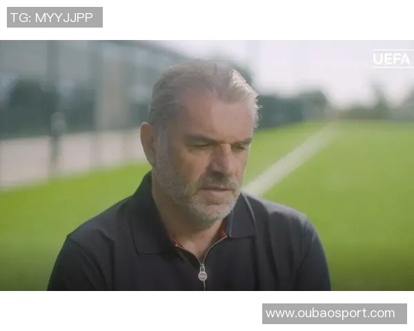 前热刺助教盛赞澳波演讲魅力与战术理念清晰坚定 前热刺助教盛赞澳波演讲魅力与战术理念清晰坚定